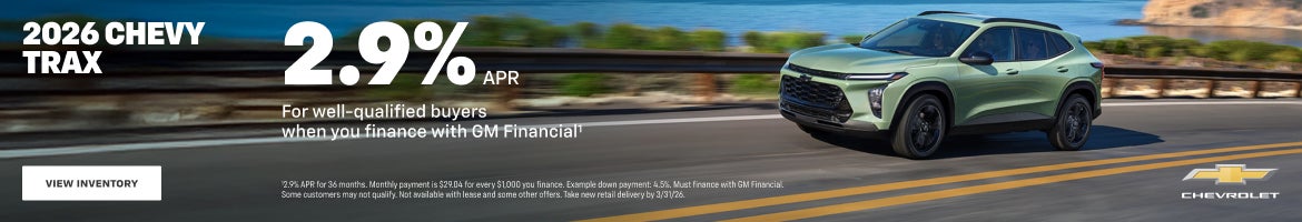2026 Chevy Trax. 2.9% APR For well-qualified buyers when you finance with GM Financial.