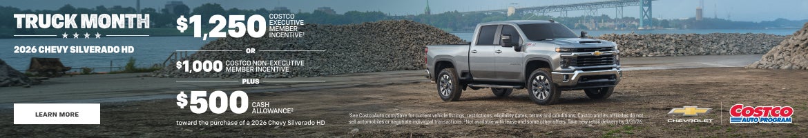 2026 Chevy Silverado HD. $1,250 COSTCO EXECUTIVE MEMBER INCENTIVE OR $1,000 COSTCO NON-EXECUTIVE MEMBER INCENTIVE + $500...